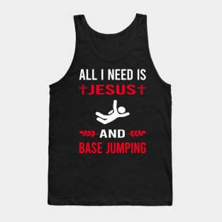 I Need Jesus And Base Jumping Jump Jumper Tank Top